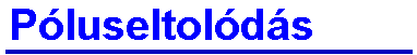 P�luseltol�d�s